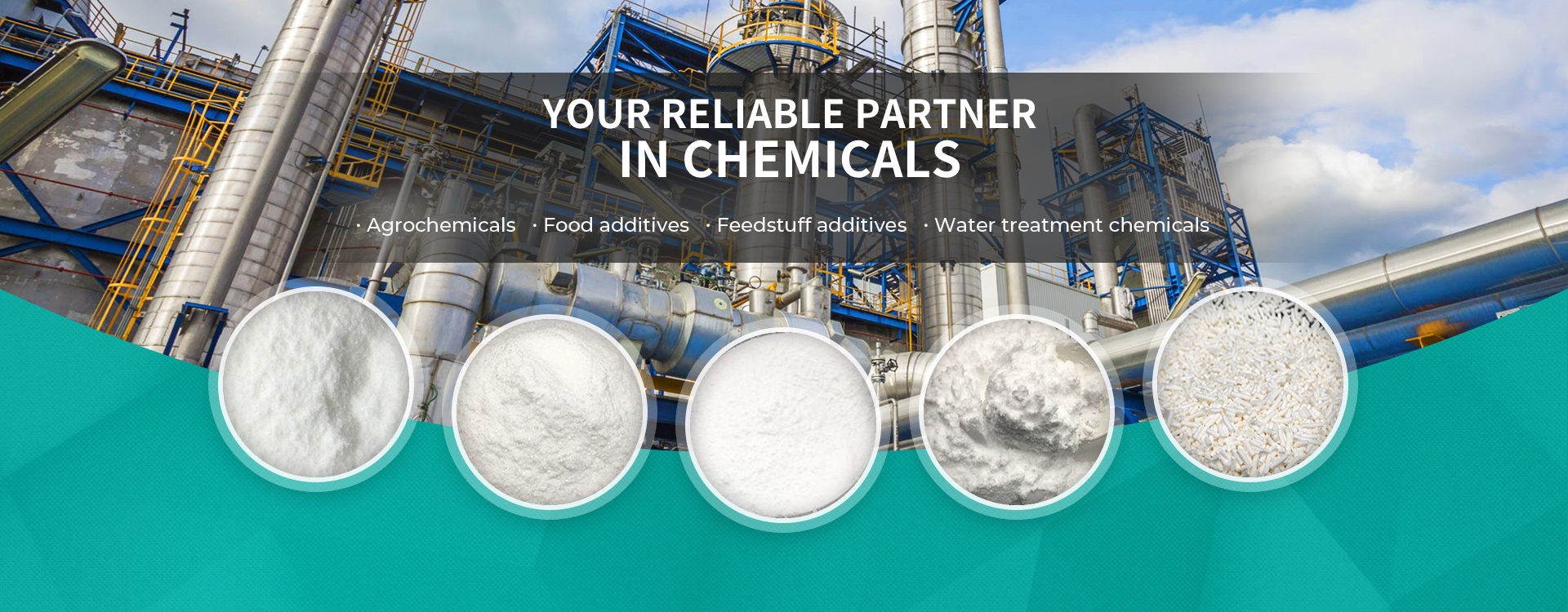 your reliable partner in chemicals